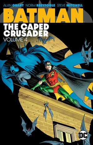 Batman: The Caped Crusader Vol. 4 by Alan Grant