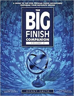 The Big Finish Companion by Kenny Smith