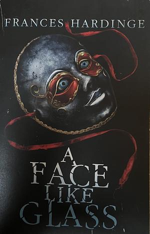 A Face Like Glass by Frances Hardinge