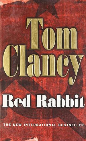 Red Rabbit by Tom Clancy