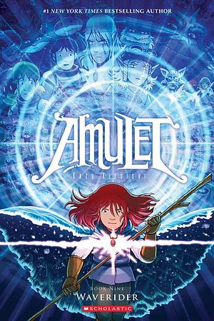 Amulet, Vol. 9: Waverider by Kazu Kibuishi