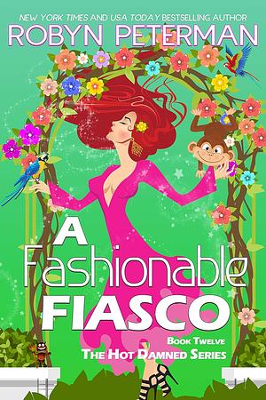 A Fashionable Fiasco by Robyn Peterman