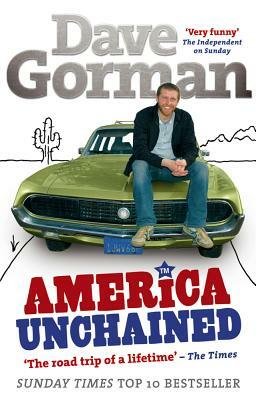 America Unchained by Dave Gorman