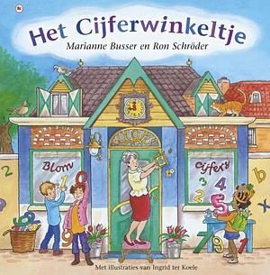 Het Cijferwinkeltje by Ron Schröder, Marianne Busser