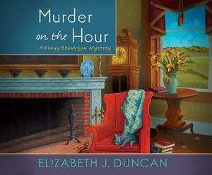 Murder on the Hour: A Penny Brannigan Mystery by Elizabeth J. Duncan