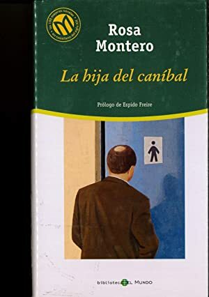 La hija del caníbal by Rosa Montero