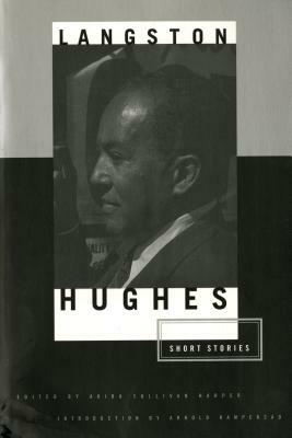 Short Stories of Langston Hughes by Langston Hughes, Arnold Rampersad, Akiba Sullivan Harper