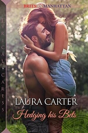 Hedging His Bets by Laura Carter