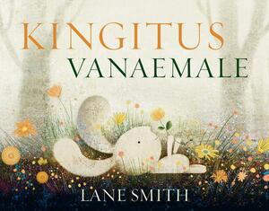 Kingitus vanaemale by Lane Smith