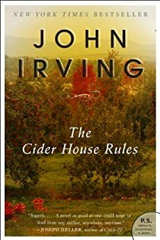 The Cider House Rules by John Irving