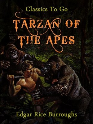 Tarzan of the Apes by Edgar Rice Burroughs