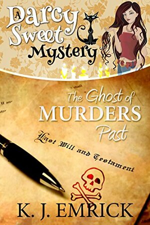 The Ghost of Murders Past by K.J. Emrick