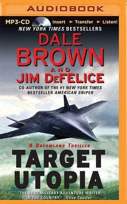 Target Utopia by Jim DeFelice, Dale Brown