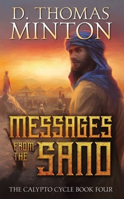 Messages from the Sand by D. Thomas Minton