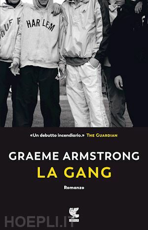 La gang by Graeme Armstrong