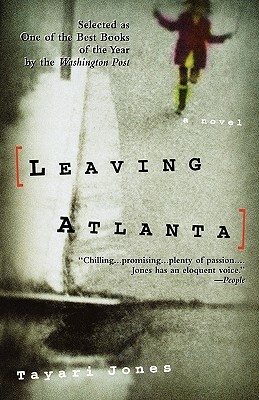 Leaving Atlanta by Tayari Jones