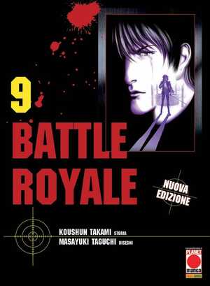 Battle Royale. Nuova ediz. (Vol. 9) by Masayuki Taguchi, Koushun Takami