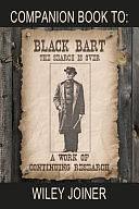 Companion Book to Black Bart the Search Is Over: A Work of Continuing Research by Judith Mitchell