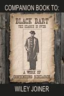 Companion Book to Black Bart the Search Is Over: A Work of Continuing Research by Judith Mitchell