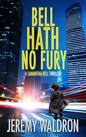 Bell Hath No Fury by Jeremy Waldron