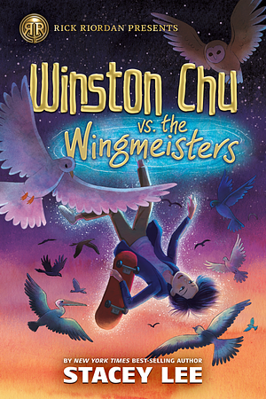 Winston Chu vs the Wingmeisters by Stacey Lee