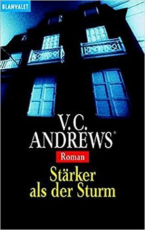 Stärker als der Sturm by V.C. Andrews