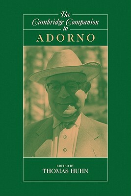 The Cambridge Companion to Adorno by 