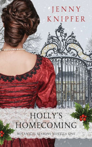 Holly's Homecoming by Jenny Knipfer