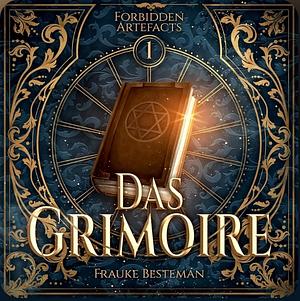 Das Grimoire by Frauke Besteman