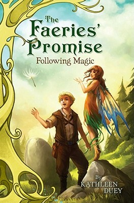 Following Magic by Kathleen Duey