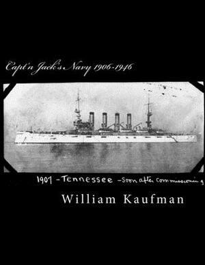 Capt'n Jack's Navy 1906-1946 by William Kaufman