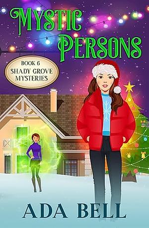 Mystic Persons: A Small Town Paranormal Cozy Mystery by Ada Bell