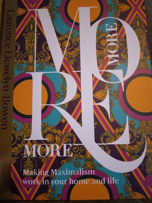 More More More  by Laurence Llewelyn-Bowen