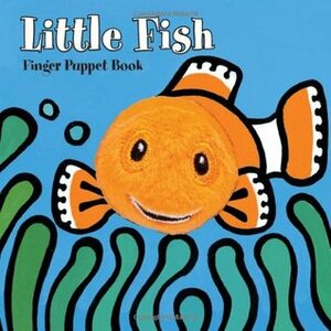 Little Fish: Finger Puppet Book: (Finger Puppet Book for Toddlers and Babies, Baby Books for First Year, Animal Finger Puppets) by ImageBooks Staff