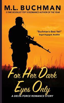 For Her Dark Eyes Only by M. Buchman