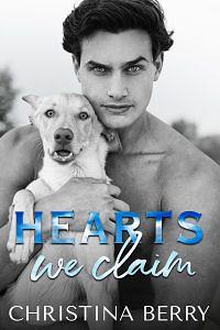 Hearts We Claim by Christina Berry