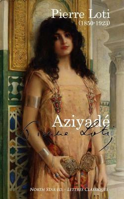 Aziyadé (full text) by Pierre Loti