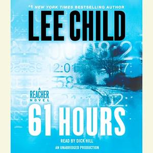 61 Hours by Lee Child