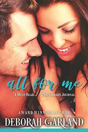 All for Me by Deborah Garland