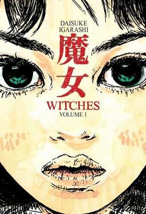 Witches, Volume 1 by Daisuke Igarashi