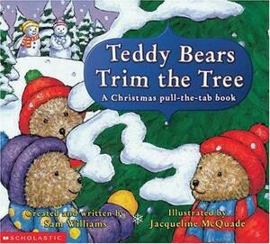 Teddy Bears Trim The Tree by Sam Williams