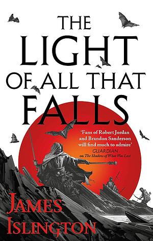 The Light of All That Falls by James Islington