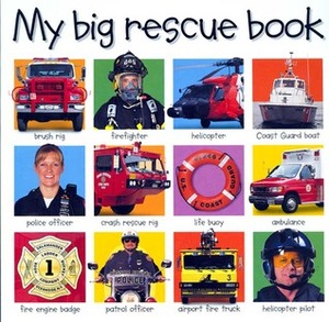 My Big Rescue Book by Roger Priddy