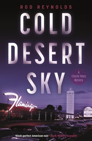 Cold Desert Sky by Rod Reynolds