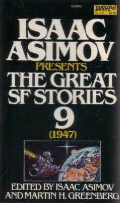 Isaac Asimov Presents the Great SF Stories 9: 1947 by Isaac Asimov