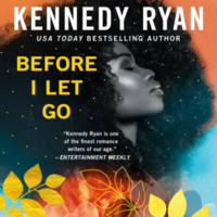 Before I Let Go by Kennedy Ryan