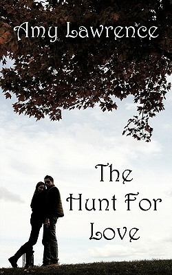 The Hunt for Love by Amy Lawrence