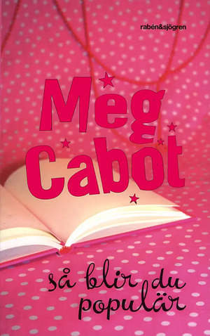 Så blir du populär by Meg Cabot