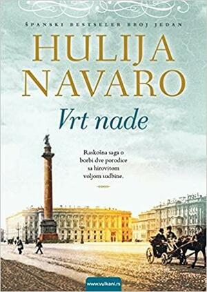 Vrt nade  by Julia Navarro