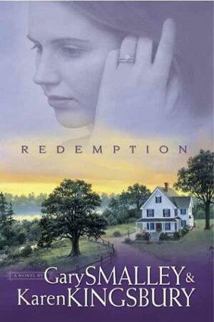 Redemption by Karen Kingsbury, Gary Smalley